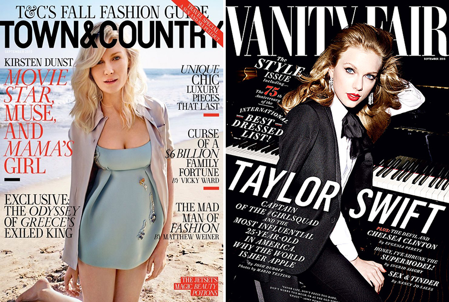 September 2015 Magazine Covers - Krirsten Dunst on Town and Country Cover and Taylor Swift on Vanity Fair Cover