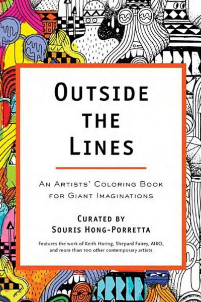 Adult Coloring Books - Outside the Lines An Artists' Coloring Book for Giant Imaginations