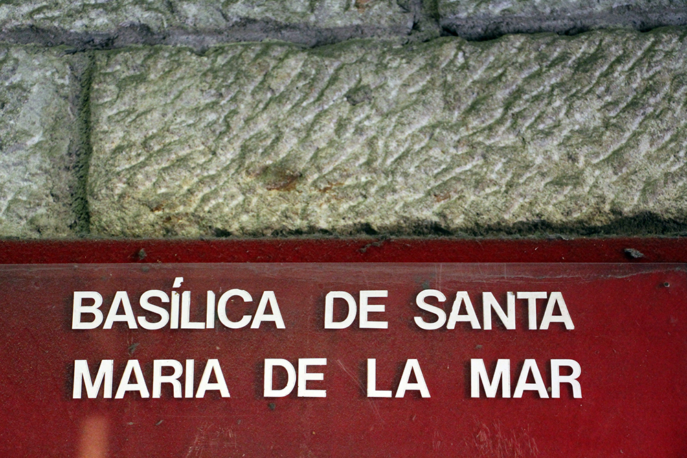 The Basilica of Santa Maria del Mar Sign