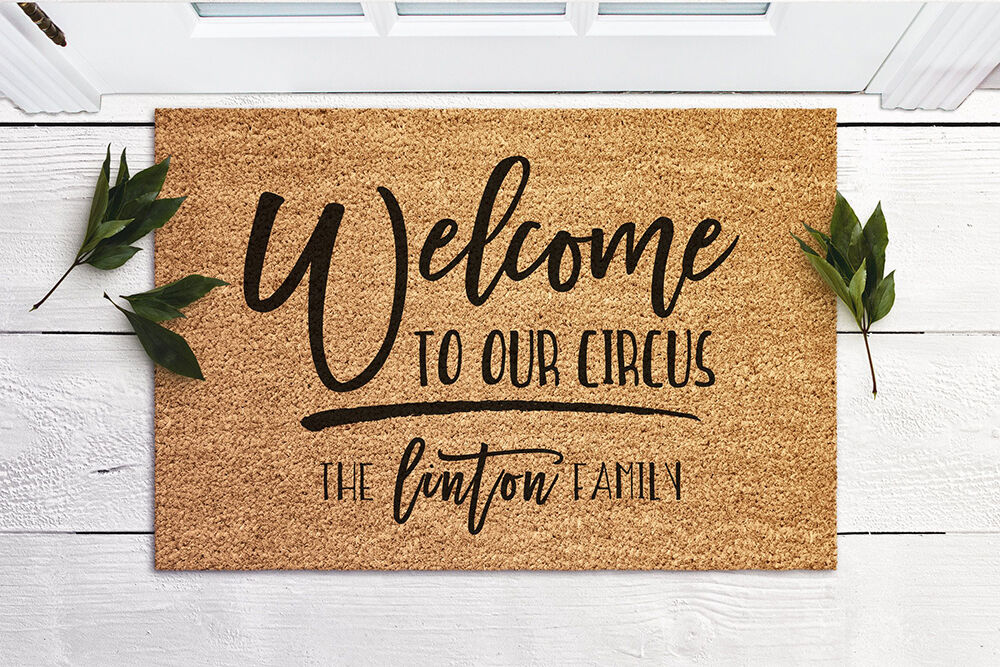 Funny Doormat Welcome to Our Circus Door Mat Housewarming Gift New Home Gift Personalized Doormat Coir Mat Outdoor Doormat Cute Doormat